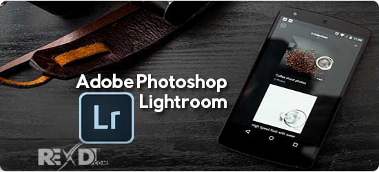 Adobe Photoshop Lightroom Mobile