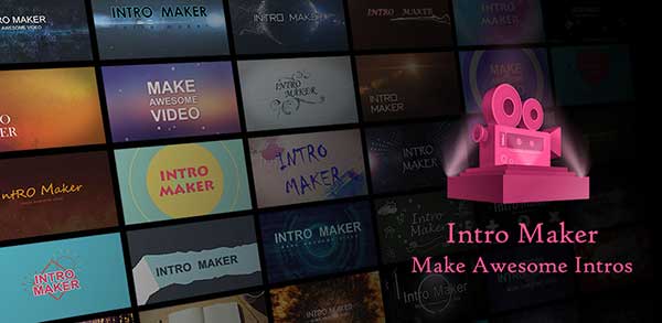 Intro Maker MOD APK  (Full/VIP) Android