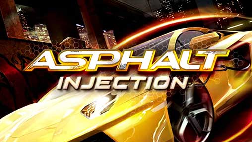 Asphalt: Injection
