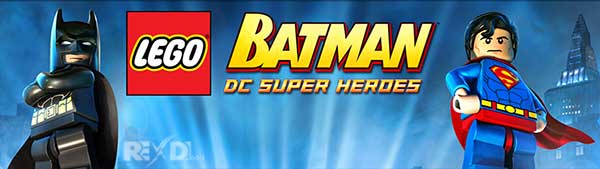 LEGO Batman DC Super Heroes 1.06.7 Apk Mod Data