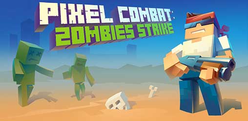 Pixel Combat: Zombies Strike