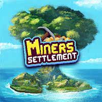 Miners Settlement MOD Android